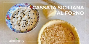 la ricetta della cassata siciliana al forno